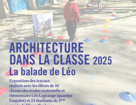 L'Architecture dans la classe 2025 - La Balade de Léo
