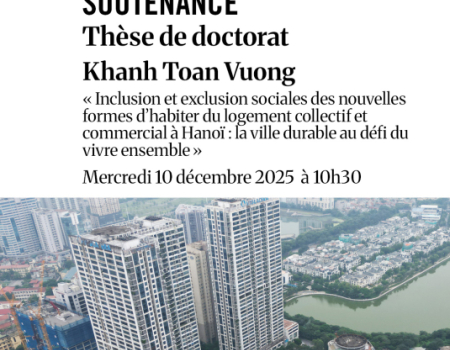 SOUTENANCE Thèse de doctorat en architecture • Khanh Toan Vuong