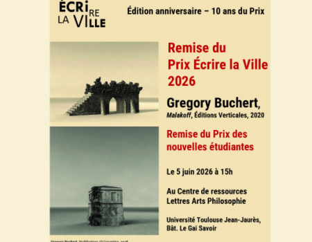PRIX ÉCRIRE LA VILLE 2026 & Prix de la nouvelle étudiante