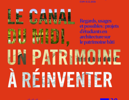 LE CANAL DU MIDI, UN PATRIMOINE à RéINVENTER