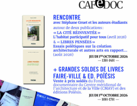 CAFÉDOC Rencontre avec Stéphane Gruet et étudiants auteurs  + GRANDES SOLDES DE LIVRES Faire-Ville & Ed. Poïésis 