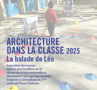 L'Architecture dans la classe 2025 - La Balade de Léo