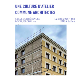 UNE CULTURE D’ATELIER / COMMUNE ARCHITECTES