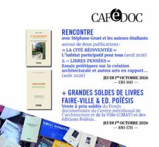 CAFÉDOC Rencontre avec Stéphane Gruet et étudiants auteurs  + GRANDES SOLDES DE LIVRES Faire-Ville & Ed. Poïésis 