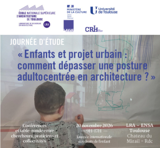 « Enfants et projet urbain : comment dépasser une posture adultocentrée en architecture ? » 